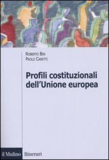Profili costituzionali dellUnione Europea. Cinquantanni di processo costituente.pdf
