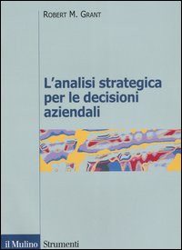 L' analisi strategica per le decisioni aziendali Scarica PDF EPUB
