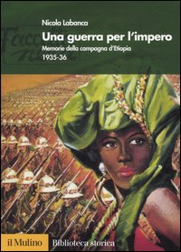 Una guerra per l'impero. Memorie della campagna d'Etiopia 1935-36 Scarica PDF EPUB
