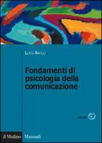 Fondamenti di psicologia della comunicazione Scarica PDF EPUB
