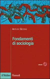 Fondamenti di sociologia Scarica PDF EPUB
