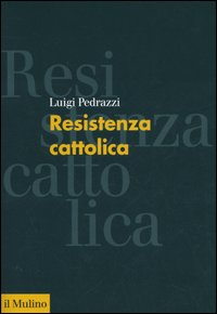 Resistenza cattolica Scarica PDF EPUB
