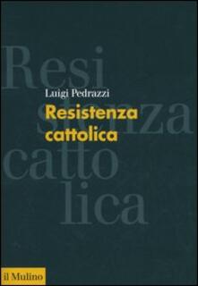 Resistenza cattolica.pdf