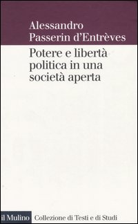 Potere e libertà politica in una società aperta Scarica PDF EPUB
