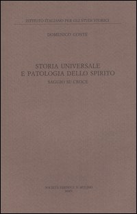 Storia universale e patologia dello spirito. Saggio su Croce Scarica PDF EPUB
