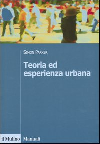 Teoria ed esperienza urbana Scarica PDF EPUB
