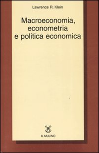 Macroeconomia, econometria e politica economica Scarica PDF EPUB
