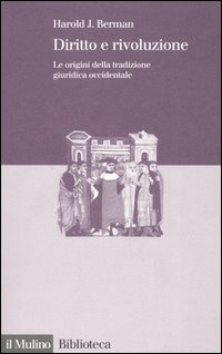 Diritto e rivoluzione. Le origini della tradizione giuridica occidentale