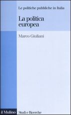 Libro La politica europea Marco Giuliani