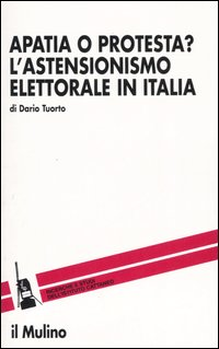 Apatia o protesta? L'astensionismo elettorale in Italia Scarica PDF EPUB
