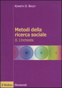 Metodi della ricerca sociale. Vol. 2: L'inchiesta. Scarica PDF EPUB
