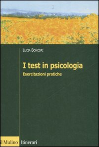 I test in psicologia. Esercitazioni pratiche Scarica PDF EPUB
