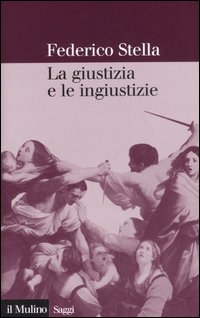 La giustizia e le ingiustizie Scarica PDF EPUB
