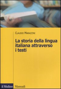 La storia della lingua italiana attraverso i testi Scarica PDF EPUB
