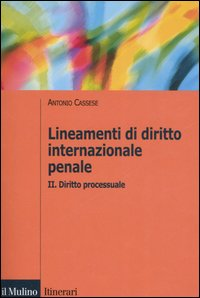 Lineamenti di diritto internazionale penale. Vol. 2: Diritto processuale. Scarica PDF EPUB
