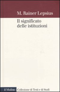 Il significato delle istituzioni