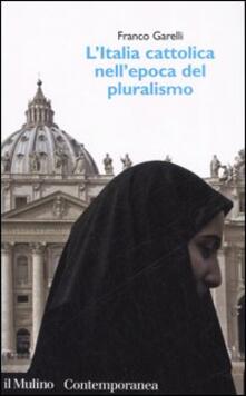 L Italia cattolica nellepoca del pluralismo.pdf