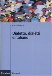 Dialetto, dialetti e italiano