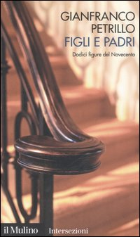 Figli e padri. Dodici figure del Novecento Scarica PDF EPUB
