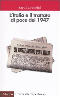 L' Italia e il trattato di pace del 1947 Scarica PDF EPUB
