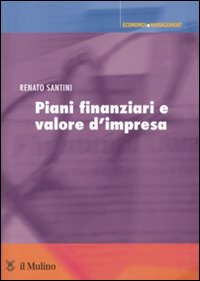 Piani finanziari e valore d'impresa Scarica PDF EPUB
