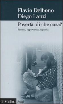 Povertà, di che cosa? Risorse, opportunità, capacità.pdf