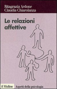 Relazioni affettive. I sentimenti nel conflitto e nella mediazione Scarica PDF EPUB
