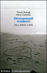 Omosessuali moderni. Gay e lesbiche in Italia Scarica PDF EPUB
