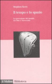 Il tempo e lo spazio. La percezione del mondo tra Otto e Novecento.pdf