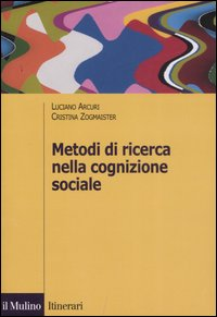 Metodi di ricerca nella cognizione sociale Scarica PDF EPUB
