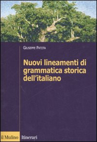 Nuovi lineamenti di grammatica storica dell'italiano Scarica PDF EPUB
