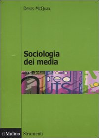 Sociologia dei media Scarica PDF EPUB
