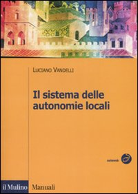 Il sistema delle autonomie locali Scarica PDF EPUB
