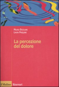 La percezione del dolore Scarica PDF EPUB
