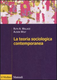 La teoria sociologica contemporanea Scarica PDF EPUB
