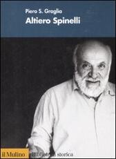 Libro Altiero Spinelli Piero S. Graglia