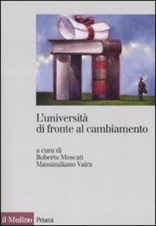 L università di fronte al cambiamento. Realizzazioni, problemi, prospettive.pdf