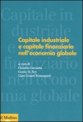 Copertina  Capitale industriale e capitale finanziario nell'economia globale