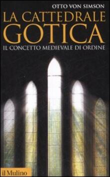 La cattedrale gotica. Il concetto medievale di ordine.pdf