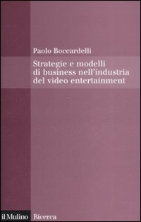 Image of Strategie e modelli di business nell'industria del video entertainment