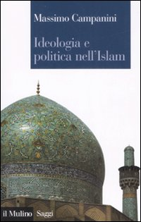 Image of Ideologia e politica nell'Islam