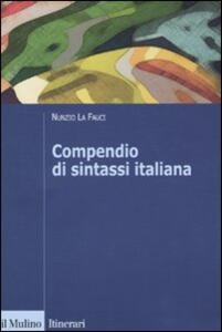 Libro Compendio di sintassi italiana Nunzio La Fauci