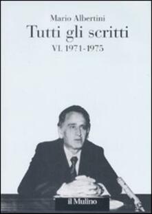 Tutti gli scritti. Vol. 6: 1971-1975..pdf