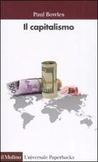 Libro Il capitalismo Paul Bowles