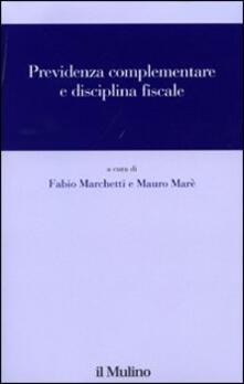 Previdenza complementare e disciplina fiscale.pdf