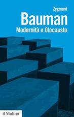 Libro Modernità e olocausto Zygmunt Bauman