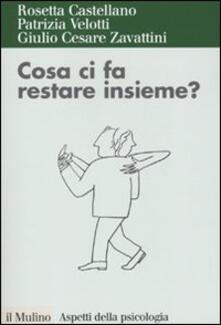 Cosa ci fa restare insieme? Attaccamento ed esiti della relazione di coppia.pdf