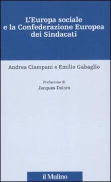L Europa sociale e la Confederazione europea dei sindacati.pdf