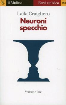 Neuroni specchio. Vedere è fare.pdf