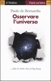 Image of Osservare l'universo... oltre le stelle, sino al Big Bang